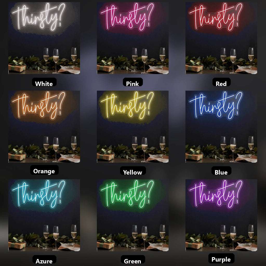 Thirsty LED Neon Sign Wall Neon Sign - 05 Color Grid