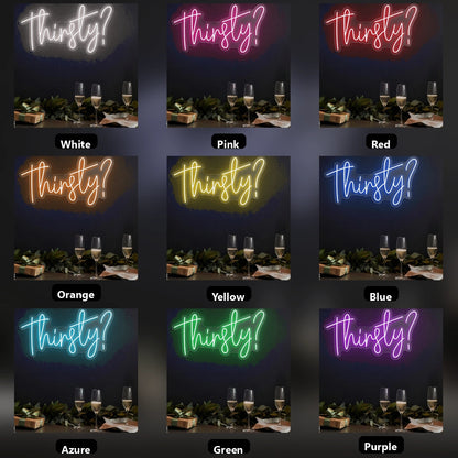 Thirsty LED Neon Sign Wall Neon Sign - 05 Color Grid