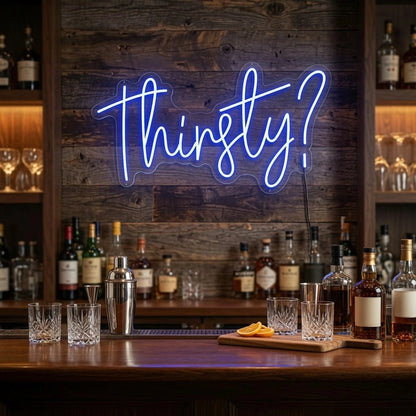 Thirsty LED Neon Sign Wall Neon Sign - Shineneon