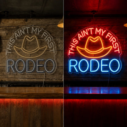 This Aint My First Rodeo Cowboy Hat Vintage LED Neon Sign day and night comparison