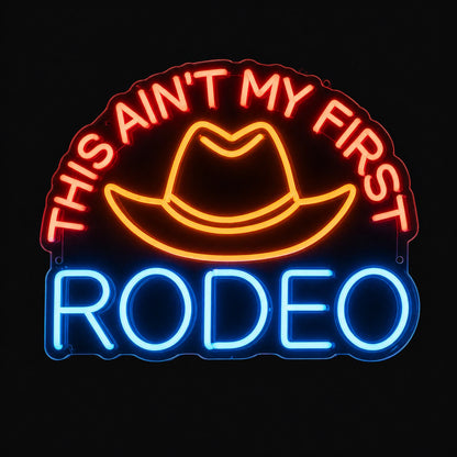 This Aint My First Rodeo Cowboy Hat Vintage LED Neon Sign main product image