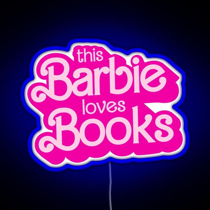 This Barbie Loves Books Rgb Led Neon Sign Pop Wall Art - Shineneon