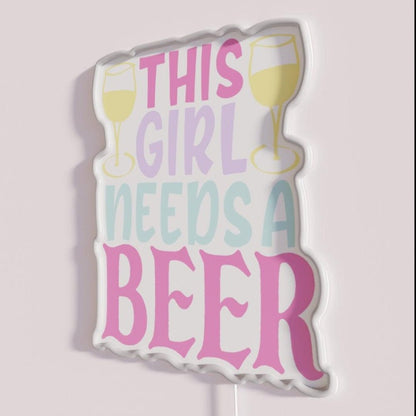 This Girl Needs A Beer Rgb Led Neon Sign - Shineneon