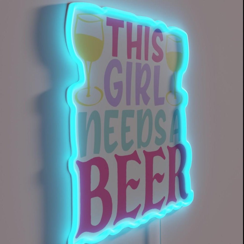 This Girl Needs A Beer Rgb Led Neon Sign - Shineneon