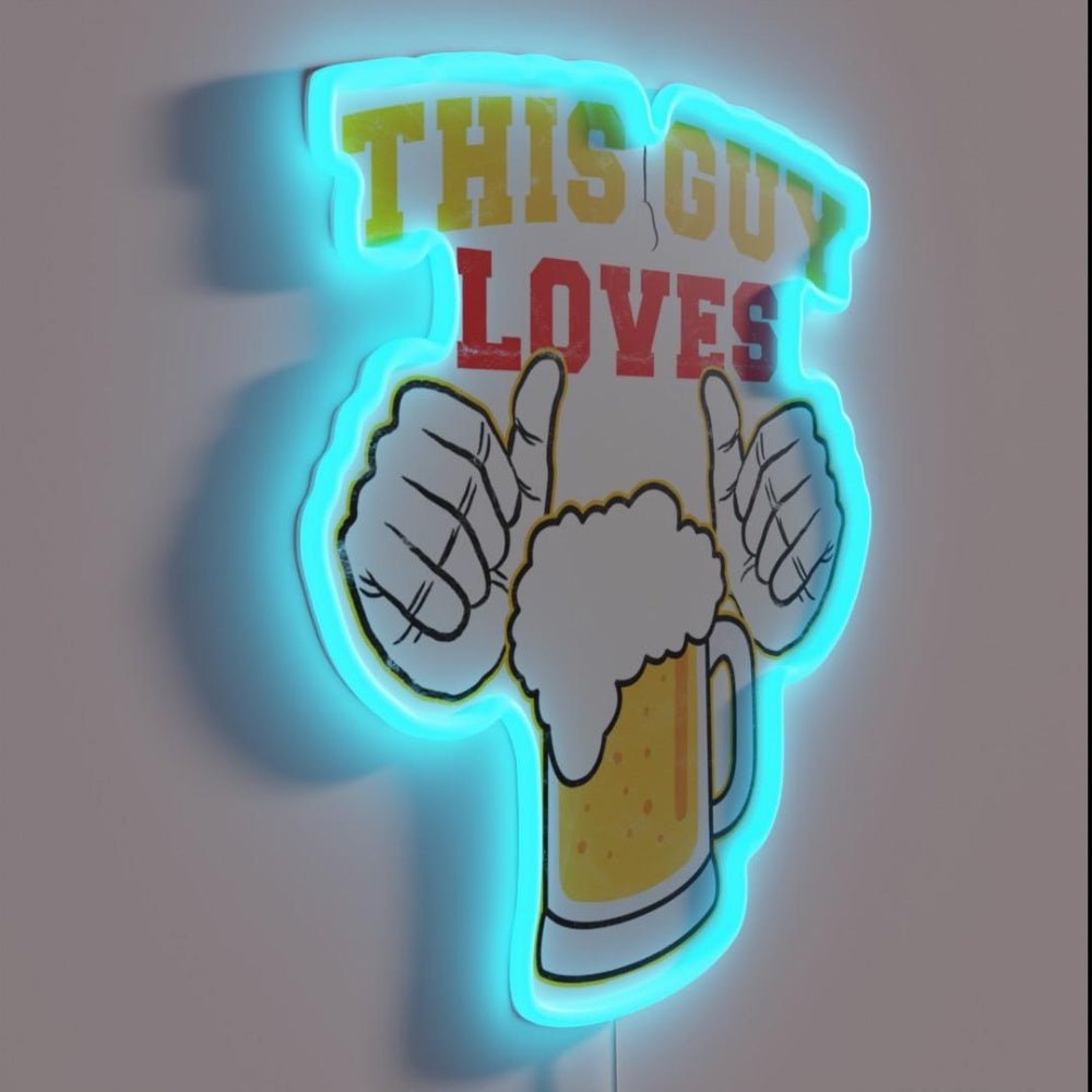 This Guy Loves Beer Rgb Led Neon Sign - Shineneon