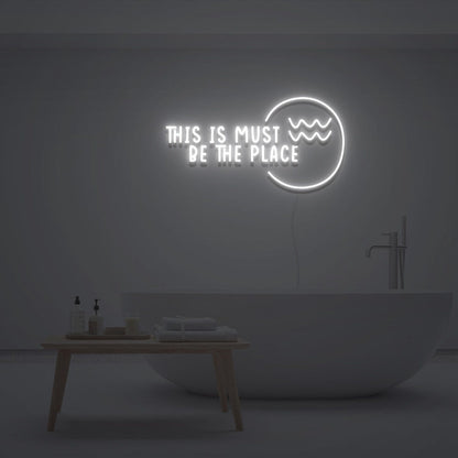 This Is Must Be The Place Led Neon Sign Custom Led Neon Sign - Shineneon