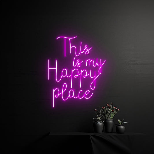 This Is My Happy Place Neon Sign Custom Text Neon Light