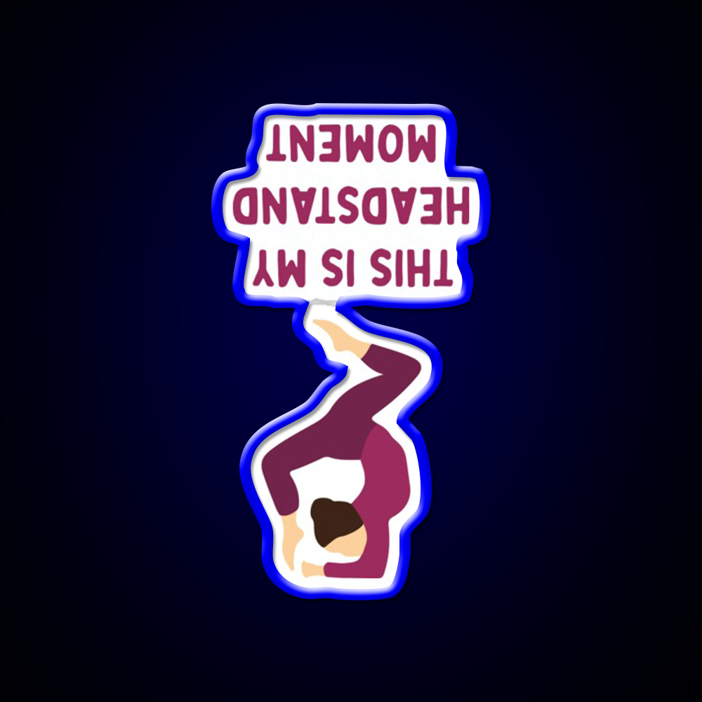 This Is My Headstand Moment Yoga Led Neon Sign For Wellness Space Rgb Color