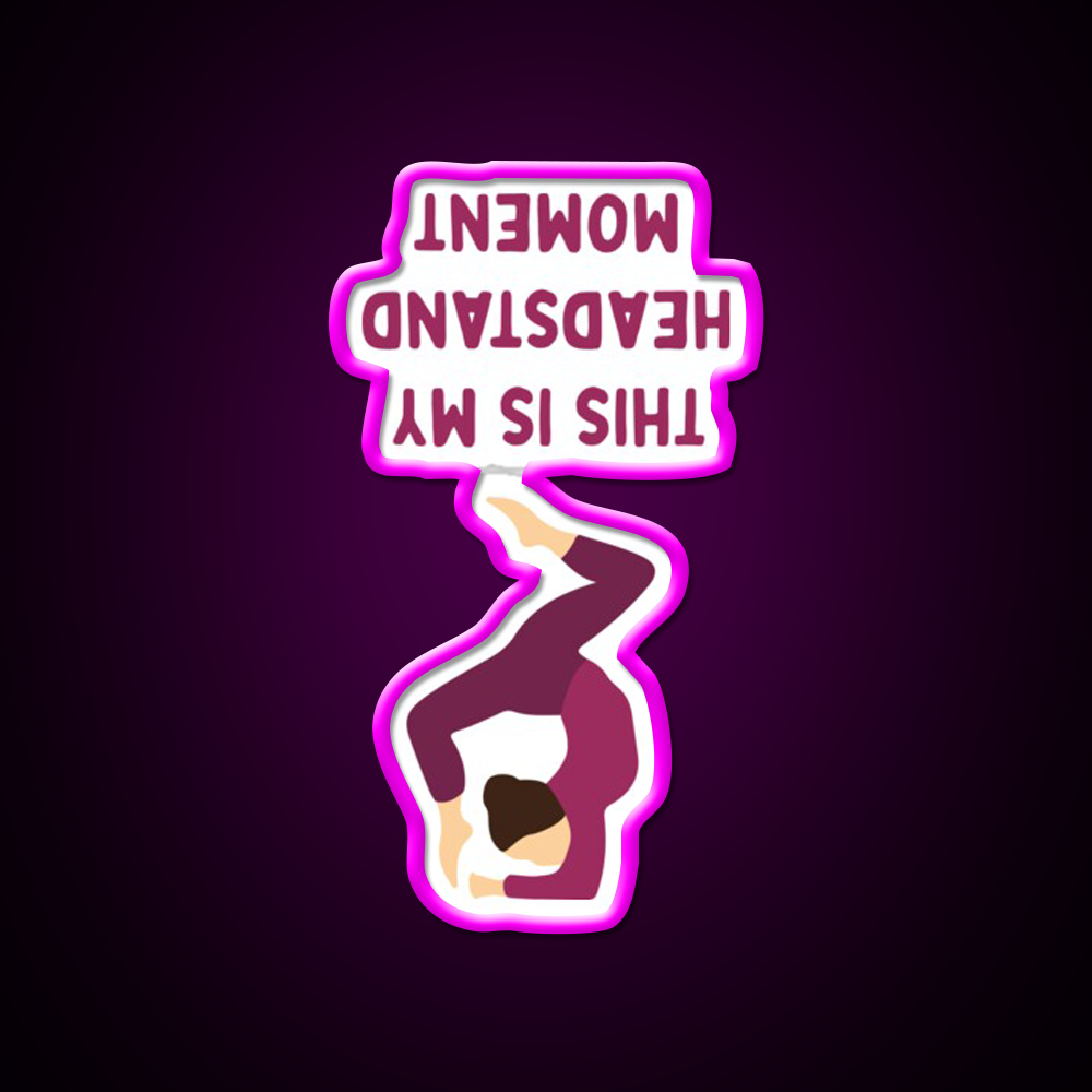 This Is My Headstand Moment Yoga Led Neon Sign For Wellness Space Rgb Color