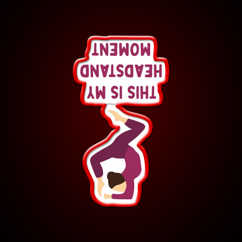 This Is My Headstand Moment Yoga Led Neon Sign For Wellness Space Rgb Color