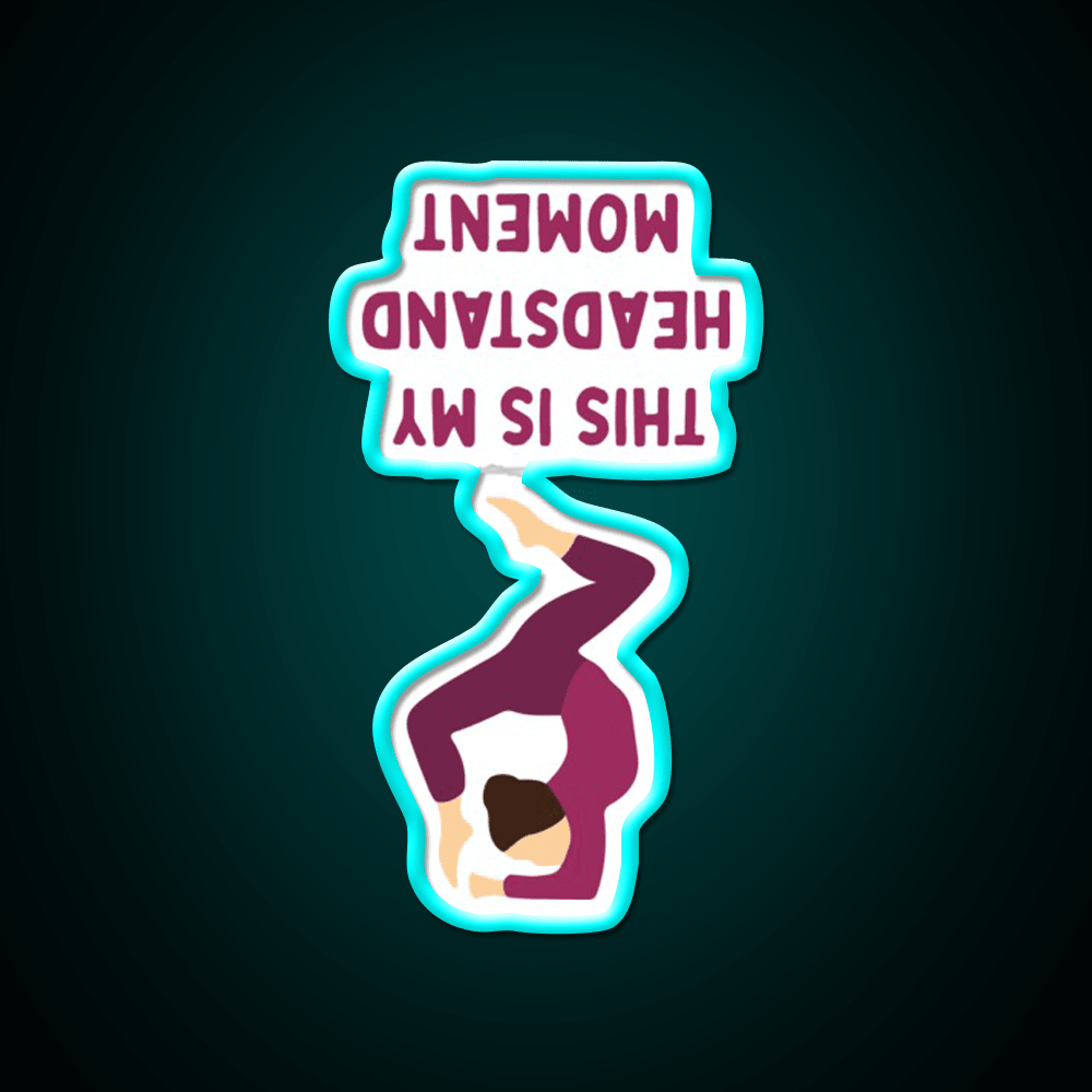 This Is My Headstand Moment Yoga Led Neon Sign For Wellness Space Rgb Color - Shineneon