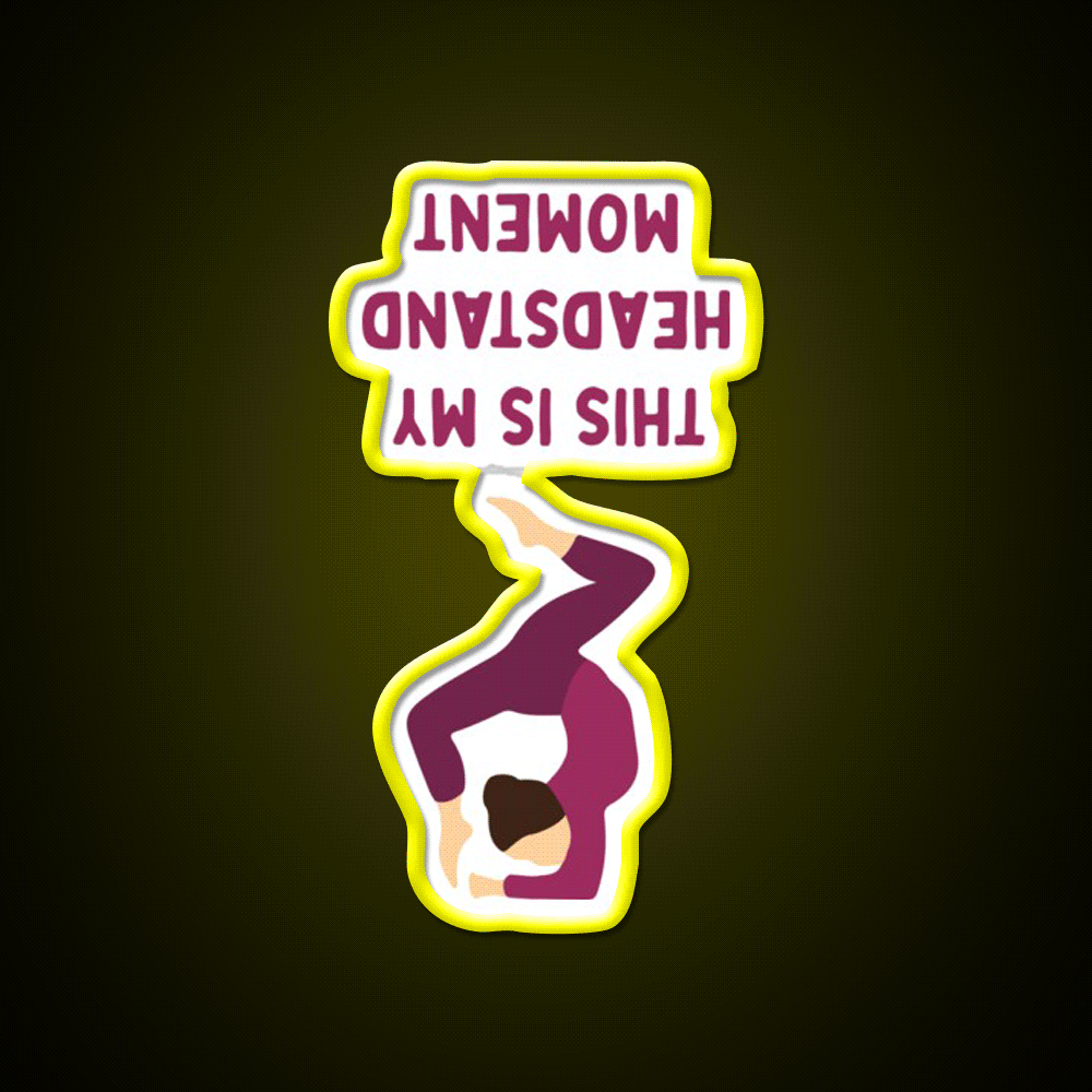 This Is My Headstand Moment Yoga Led Neon Sign For Wellness Space Rgb Color