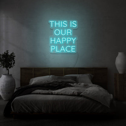 This Is Our Happy Place Led Light Sign - Shineneon