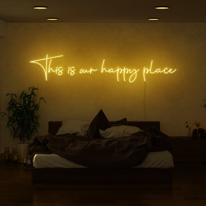 This Is Our Happy Place Led Neon Sign | Shineneon