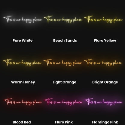 This Is Our Happy Place Led Neon Sign | Shineneon