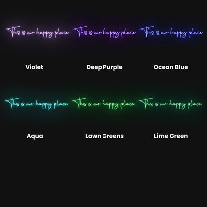 This Is Our Happy Place Led Neon Sign | Shineneon