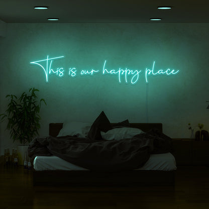 This Is Our Happy Place Led Neon Sign | Shineneon