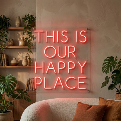 This Is Our Happy Place LED Neon Sign Wall Decor - 02 High-Converting Product Image