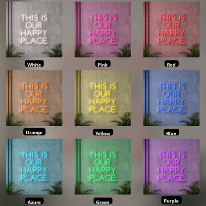 This Is Our Happy Place LED Neon Sign Wall Decor - 05 Color Grid