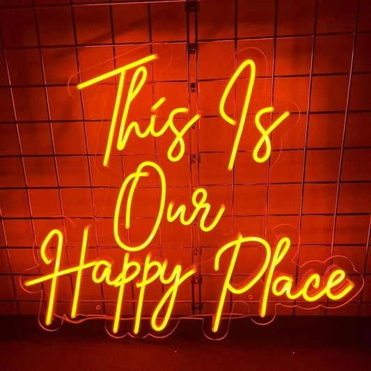 This Is Our Happy Place Led Sign Business Neon Signs Wall Art