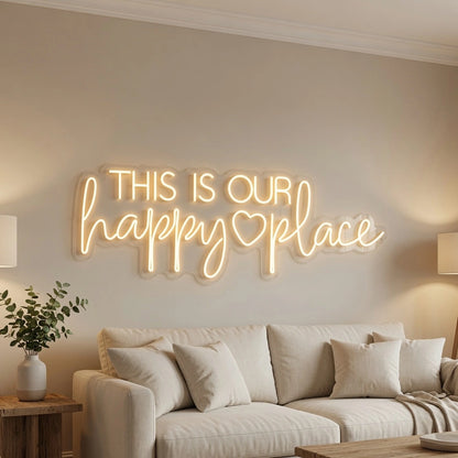 This Is Our Happy Place Wall Decor LED Neon Sign Wall Neon Sign - 02 High-Converting Product Image
