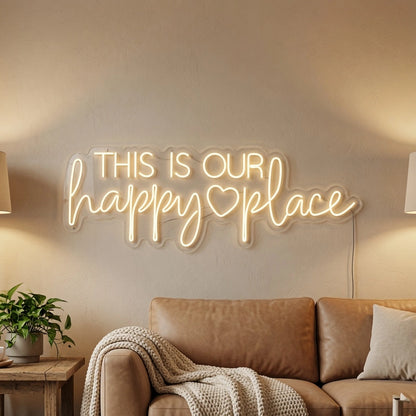 This Is Our Happy Place Wall Decor LED Neon Sign Wall Neon Sign - 03 Real Lifestyle Scene