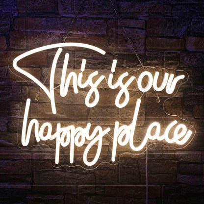 This Is Our Happy Place Warm White Neon Sign Cozy Home | Shineneon