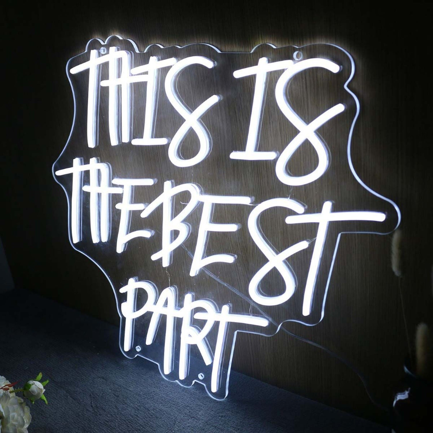 This Is The Best Part White Led Neon Sign | Shineneon