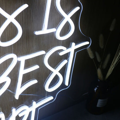 This Is The Best Part White Led Neon Sign | Shineneon