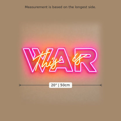 This Is War LED Neon Sign - Shineneon