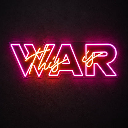 This Is War LED Neon Sign - Shineneon