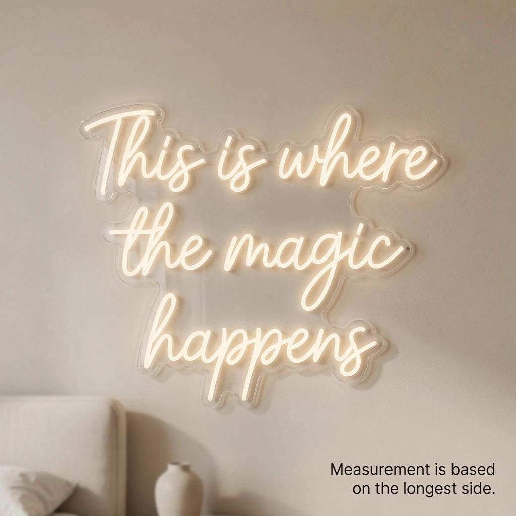 This Is Where The Magic Happens Bedroom Decor LED Neon Sign - 04 Size Image