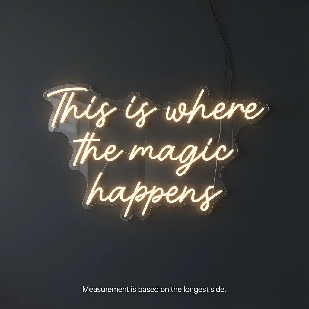 This Is Where The Magic Happens Business Wall Decor LED Neon Sign - 04 Size Image