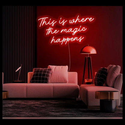 This Is Where The Magic Happens Led Neon Sign Enchanting Atmosphere | Shineneon