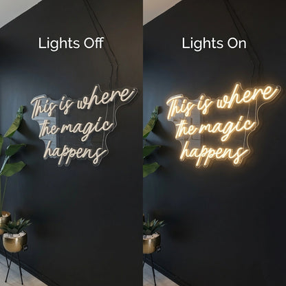 This Is Where The Magic Happens LED Neon Sign Home Art - 06 Day Night Comparison
