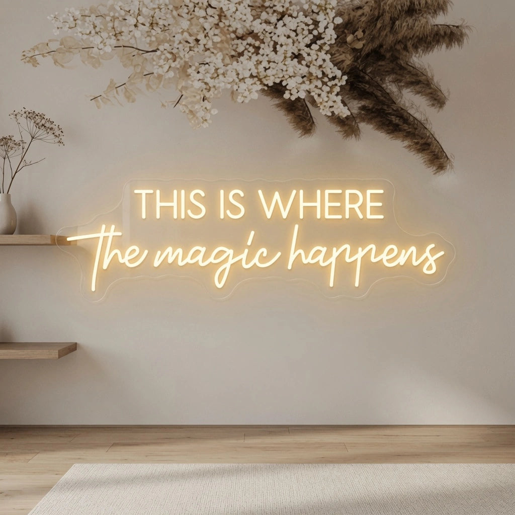This Is Where The Magic Happens LED Neon Sign Home Decor - 04 Size Image