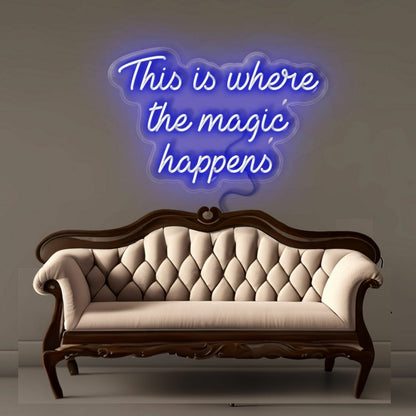 This Is Where The Magic Happens Led Neon Signs - Shineneon