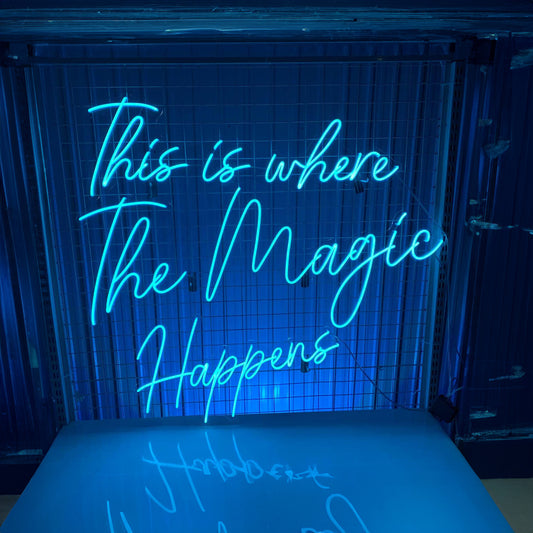 This Is Where The Magic Happens Led Sign Custom Text Neon Sign