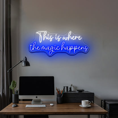 This Is Where The Magic Happens Neon Signs Wall Decor