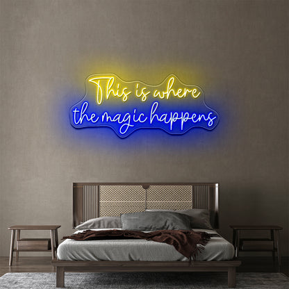 This Is Where The Magic Happens Neon Signs Wall Decor