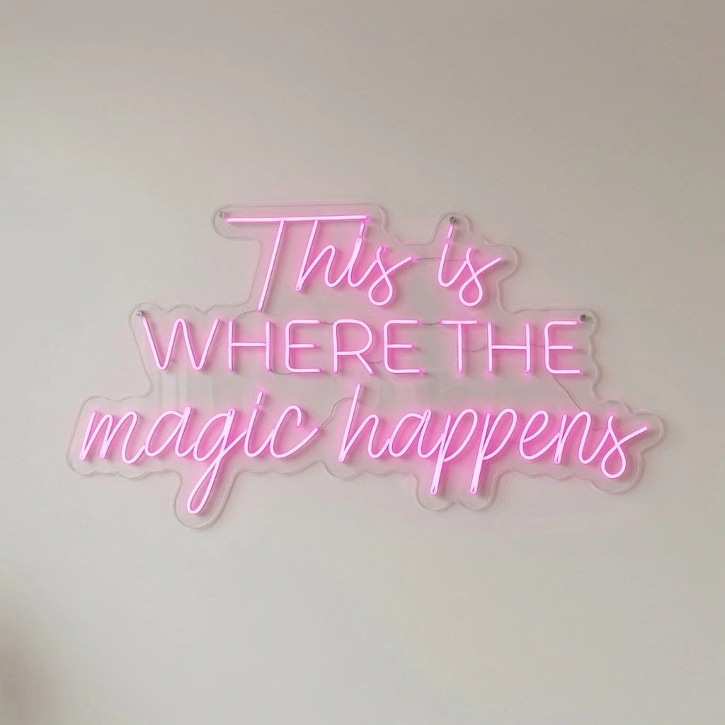 This Is Where The Magic Happens Wall Decor LED Neon Sign - 04 Size Image