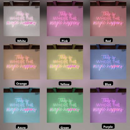 This Is Where The Magic Happens Wall Decor LED Neon Sign - 05 Color Grid