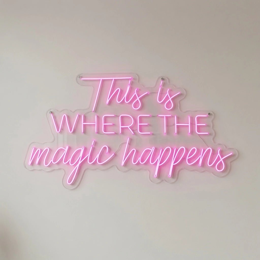 This Is Where The Magic Happens Wall Decor LED Neon Sign - Shineneon