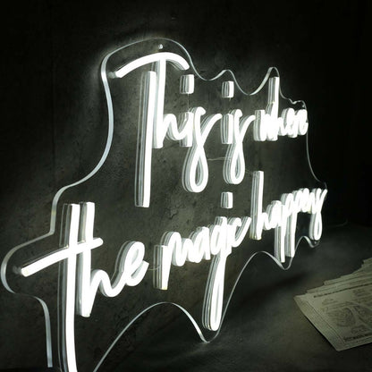 This Is Where The Magic Happens White Led Neon Sign | Shineneon