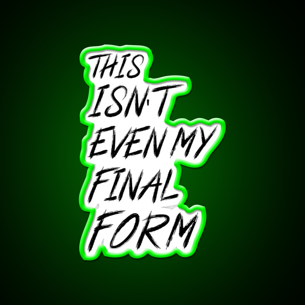 This Isnt Even My Final Form Gym Fitness Led Neon Sign Rgb Color