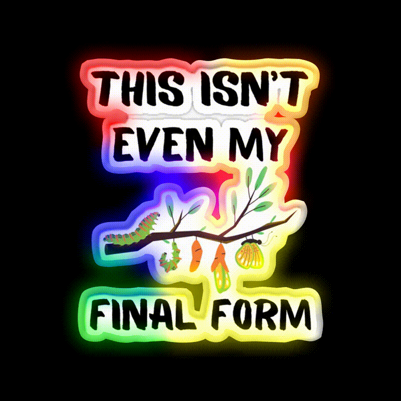 This Isnt Even My Final Form Metamorphosis Gym Fitness Led Neon Sign Rgb Color