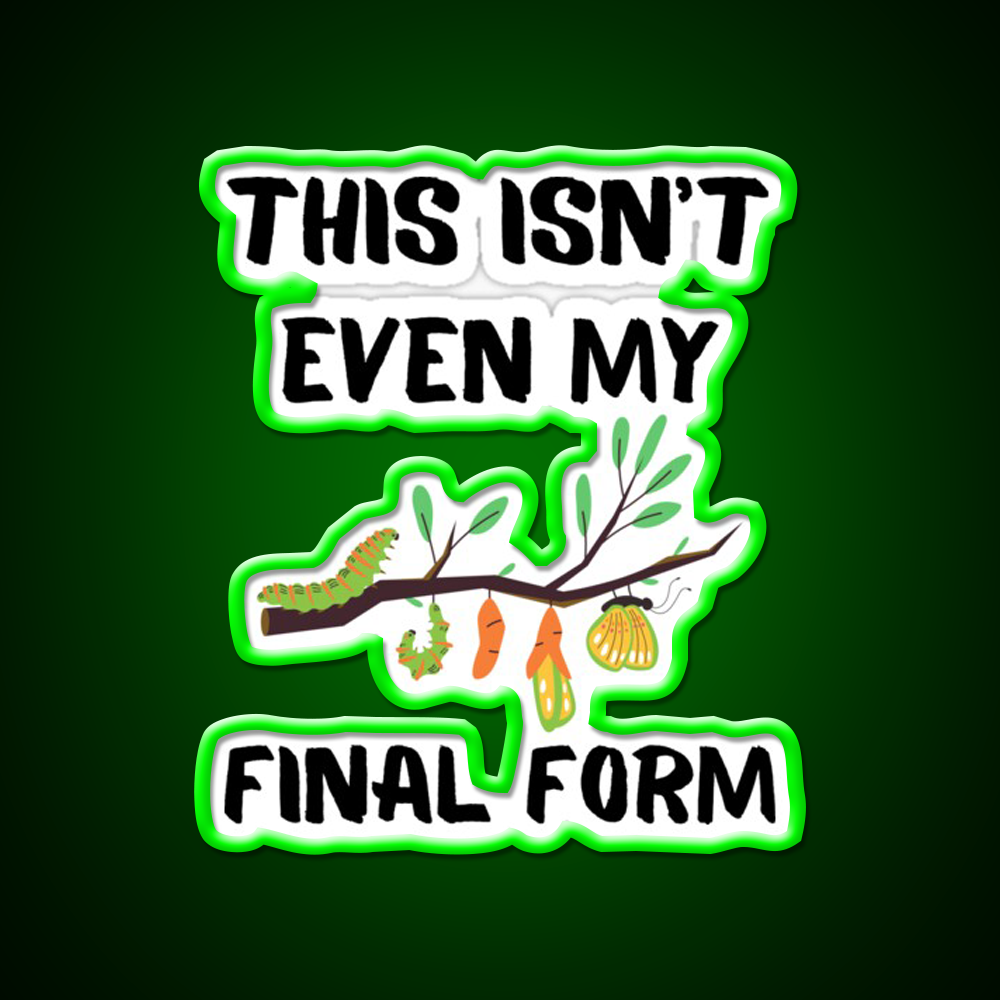 This Isnt Even My Final Form Metamorphosis Gym Fitness Led Neon Sign Rgb Color
