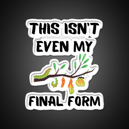 This Isnt Even My Final Form Metamorphosis Gym Fitness Led Neon Sign Rgb Color