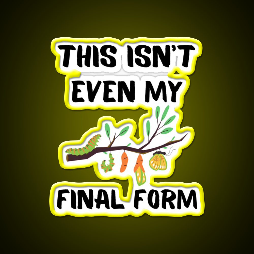 This Isnt Even My Final Form Metamorphosis Gym Fitness Led Neon Sign Rgb Color