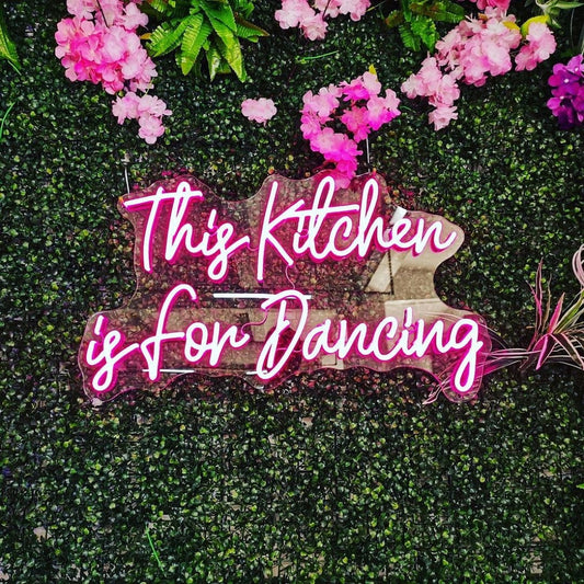 This Kitchen Is For Dancing Led Sign Business Neon Sign